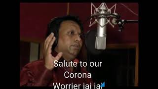 A salute to  the'Corona Warriers '(jai jai kar)by raja hasan n Zulfiqar Ali Raj