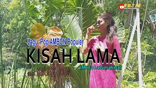 KISAH LAMA-(Mona Latumahina)-Cover-ANGGY DON-ARTIS MALAKA Channell (AMC)