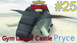 Lets play Pokémon Stadium 2 - Part 25 - Gym Leader Castle - Pryce