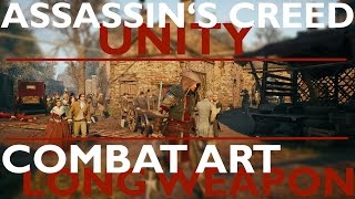 Assassin's Creed Unity combat art - Long weapon