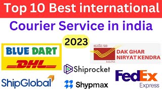 Top 10 Best international Courier Service in india | How to ship an international order from India