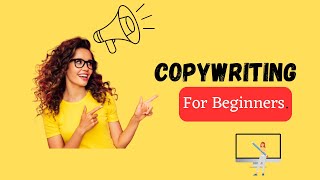 Copywriting  Masterclass for Beginners