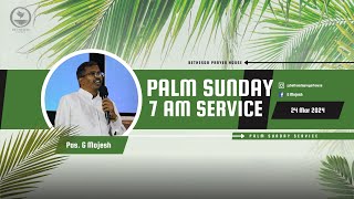 LIVE | Palm Sunday Service |  24 Mar 2024 | Bethesda Prayer House | Pas G Mojesh