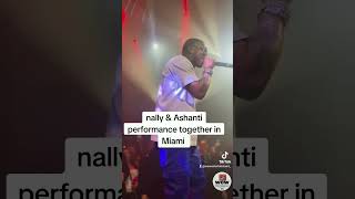 nally & Ashanti performance together in Miami