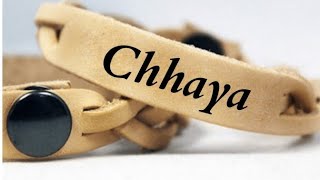 Chhaya  name letter whatsapp status.