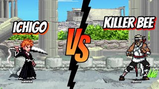 Ichigo Vs Killer bee bleach x naruto fights / mugen