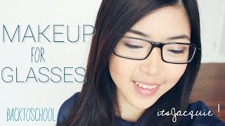 MakeUp For Glasses - Back To School | ☛ itsJacquie !