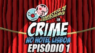 Inspector Zé e o Robot Palhaço: Episódio 1 - É SÓ RIR!!