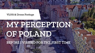 What I thought of Poland before I visited for the first time...