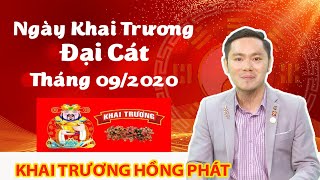 Các ngày khai trương Đại cát, mang lại tài lộc, may mắn.