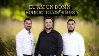 Fratii din Barbulesti - Eu am un Domn (Robert, Elvis si Simon)