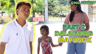 (Part 2) Dalagang Mapusok | GnG Studio