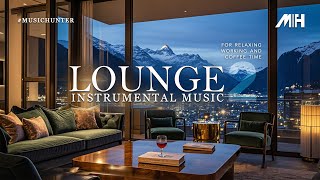 Lounge Music V.2 for Relaxing, Working, Coffee Time (Escape to Comfort: The Perfect Lounge Playlist)