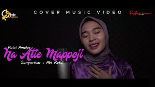 NA ATIE MAPPOJI -  PUTRI AMELYA CIPT. ABE RAFDI