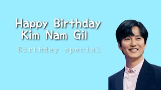 Happy Birthday Kim Nam Gil!!😍Birthday special video @GILSTORYENTOfficial