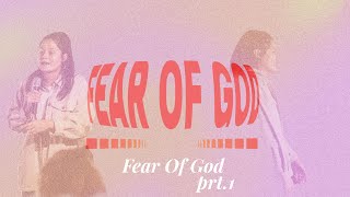 FEAR OF GOD PART 1