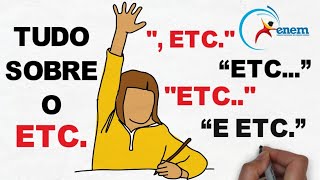 ✅ USE O "ETC." CORRETAMENTE  - RÁPIDO E FÁCIL