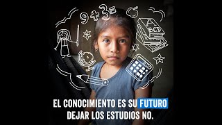 "El Conocimiento es su Futuro" Plan International