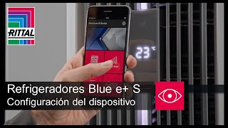 Refrigeradores Blue e+ S - Configuración de dispositivos | Rittal ES