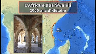 L'Afrique des Swahili : 2000 ans d'histoire!