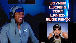 HOW HAVEN'T I HEARD THIS!!!! JOYNER LUCAS & TORY LANEZ- SUGE(REMIX)🔥