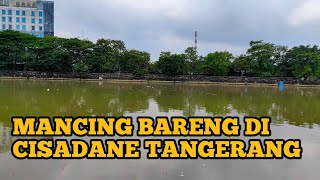 mancing bareng di cisadane