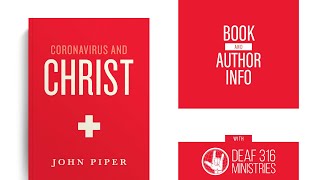 Coronavirus and Christ: Book and Author Info (ASL)