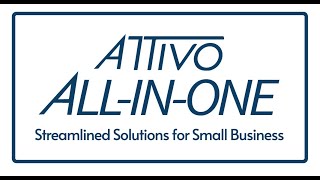 Attivo All-in-One — Streamlined Solutions for Small Business