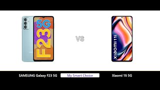 SAMSUNG Galaxy F23 5G VS Xiaomi 11i 5G | My Smart Choice