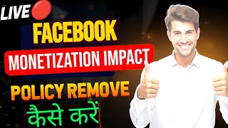 Facebook Monetization Impact Policy 2024 I Fb policy kaise Hatayen @LearningtoEarning-w8j