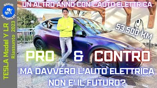 L'AUTO ELETTRICA NEL 2023  - CONSIDERAZIONI DOPO 53.500KM E UN ALTRO ANNO INSIEME A TESLA MODEL Y LR