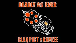 Ramzee, Blaq Poet wartime