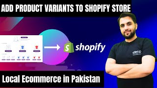 How to Add Product Variants in Shopify 2024 | Tutorial for Beginners in Urdu/Hindi