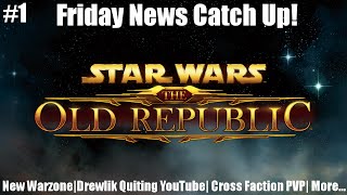 #1 SWTOR Community Catch Up! New Warzone | Drewlik Quits YouTube| Mega Servers