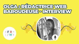 Interview d'Olga Rédactrice web Baroudeuse