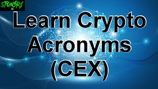 Learn Crypto Acronyms (CEX)