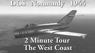 DCS Normandy 1944 - 2 Minute Tour - The West Coast