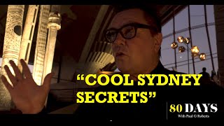 DAY 3 "COOLEST THINGS ABOUT SYDNEY" '80DAYS' Series with Paul G Roberts