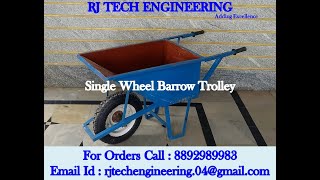 RJ Tech Engineering 3 5cft Single wheel barrow trolley 8892989983