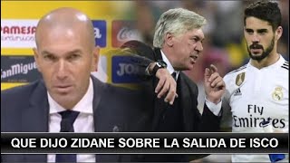 Que dijo Zidane sobre la salida de Isco Alarcon del Real madrid