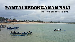 PANTAI KEDONGANAN BALI HAMPIR SEMUA NELAYANNYA DARI BANYUANGI MUNCAR | Wonderful Bali Indonesia 2023