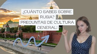 ¿Cuánto sabes sobre Rusia?🤔​🫶​🪆​🇷🇺​