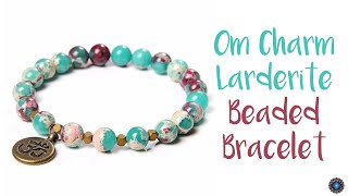 Om Charm Larderite Beaded Bracelet