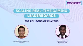 Scaling Real-time Gaming Leaderboards for Millions of Players