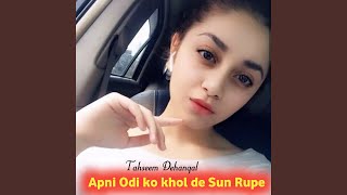 Apni Odi Ko Khol De Sun Rupe (Mewati)