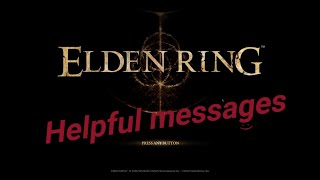 Elden Ring - A Helpful Message - Part 1