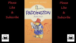 Paddington abroad by Michael Bond read by Bernard Cribbins full audiobook.