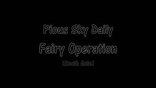 PWI - Fairy Operation (South Gate)