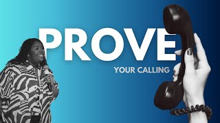 Prove Your Calling- Limusy Zondi