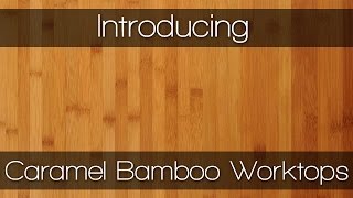 Caramel Bamboo - Wood Worktops by Worktop Express